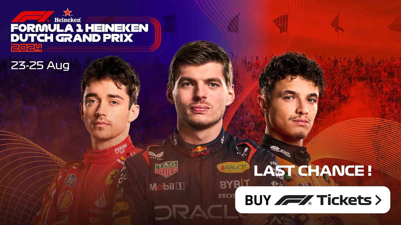 Visuel large « Last chance » pour le Grand Prix des Pays-Bas 2024 : trois pilotes détourés devant une tribune orange virant au rouge, titre de l’épreuve et bouton « Buy F1 tickets ».