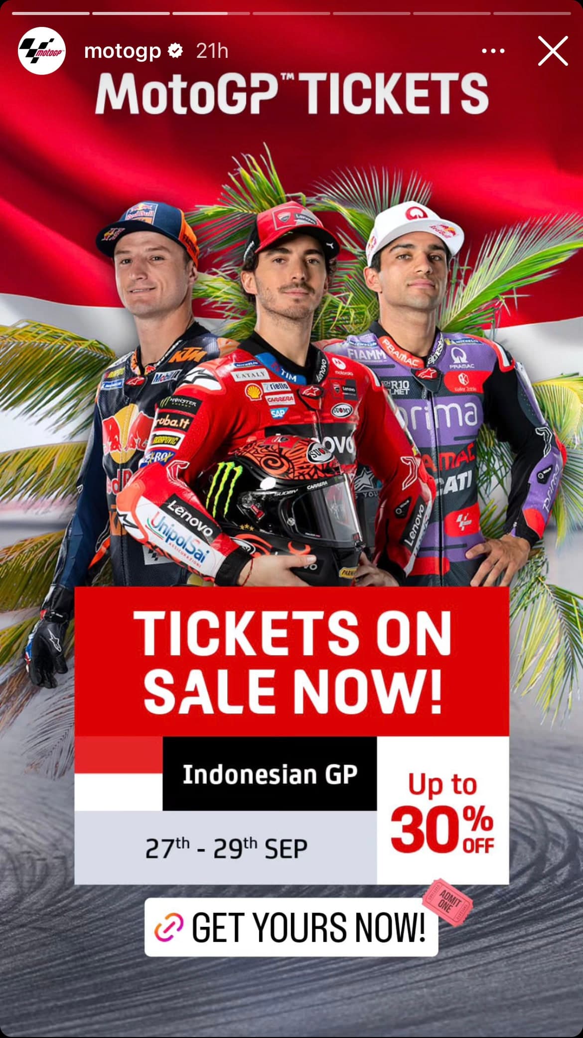 Story publiée sur le compte MotoGP pour le Grand Prix d’Indonésie : trois pilotes devant un drapeau indonésien, accroche « Tickets on sale now », dates et remise de 30 %.