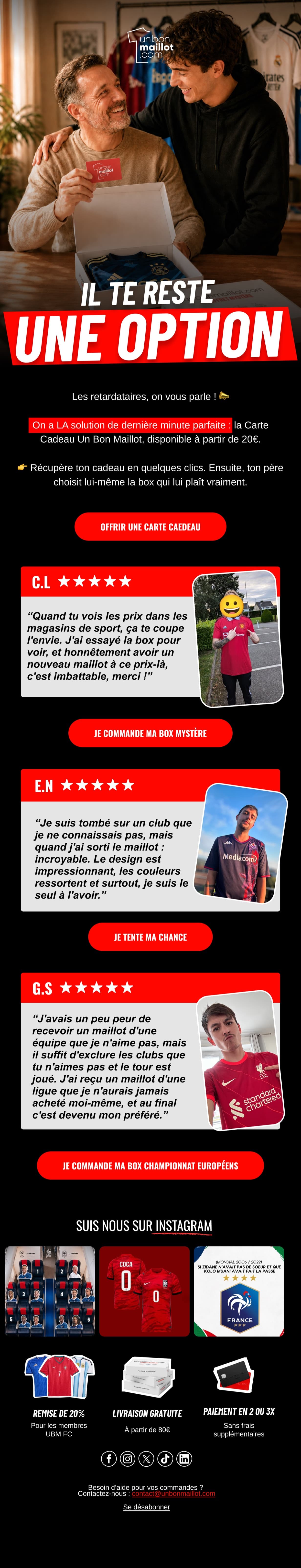 Campagne « Derniers jours » pour la fête des pères : un père et son fils ouvrant une box de maillots, carte cadeau à la main, accroche « Il te reste une option » et trois avis clients notés cinq étoiles.