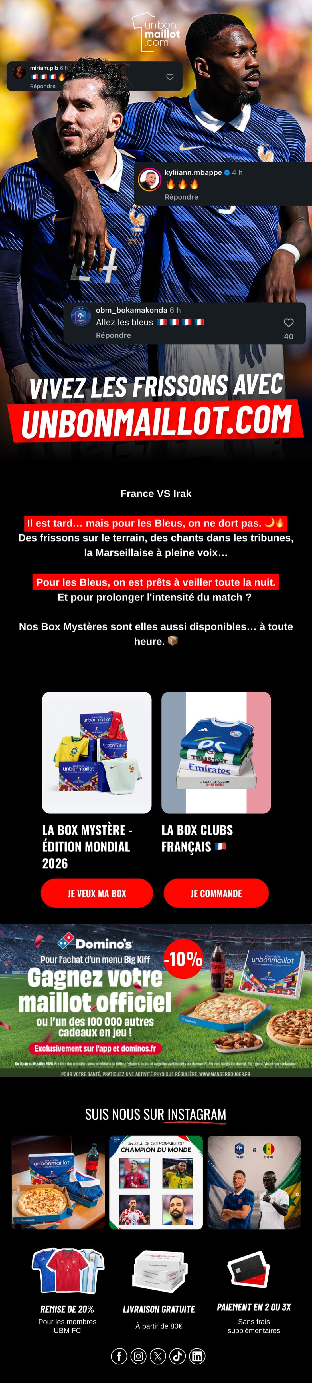 Campagne « France - Irak » : deux Bleus photographiés sous des commentaires Instagram superposés, accroche « Vivez les frissons », puis les deux box mises côte à côte et une offre partenaire.