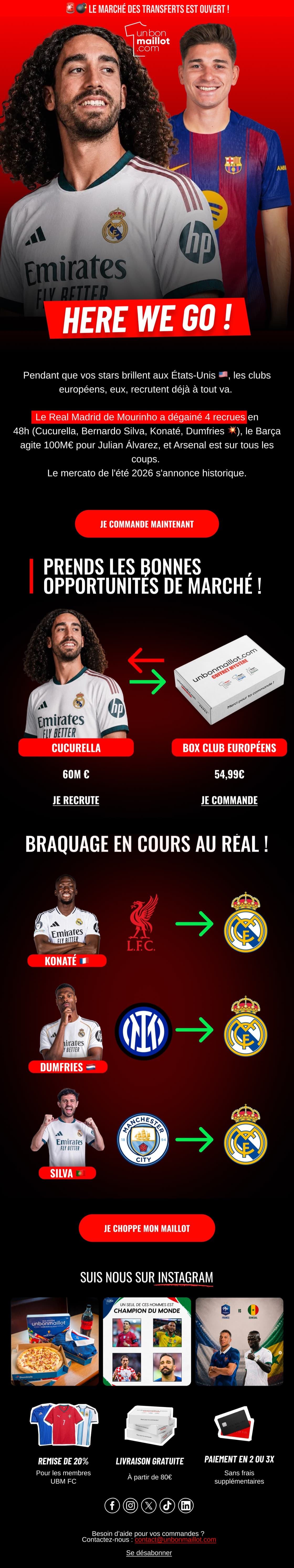 Campagne mercato : deux recrues détourées sur fond rouge, accroche « Here we go ! », comparatif entre le prix d’un transfert et celui de la box, puis frise des arrivées au Real Madrid.