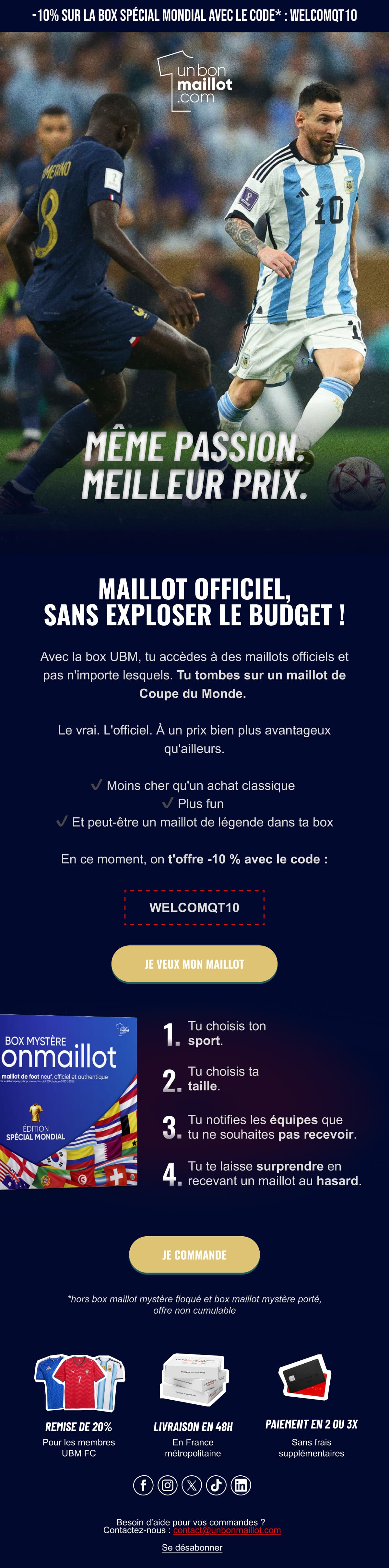Quatrième e-mail : Messi et un défenseur français en finale de Coupe du monde, accroche « Même passion. Meilleur prix. » et fonctionnement de la box en quatre étapes.