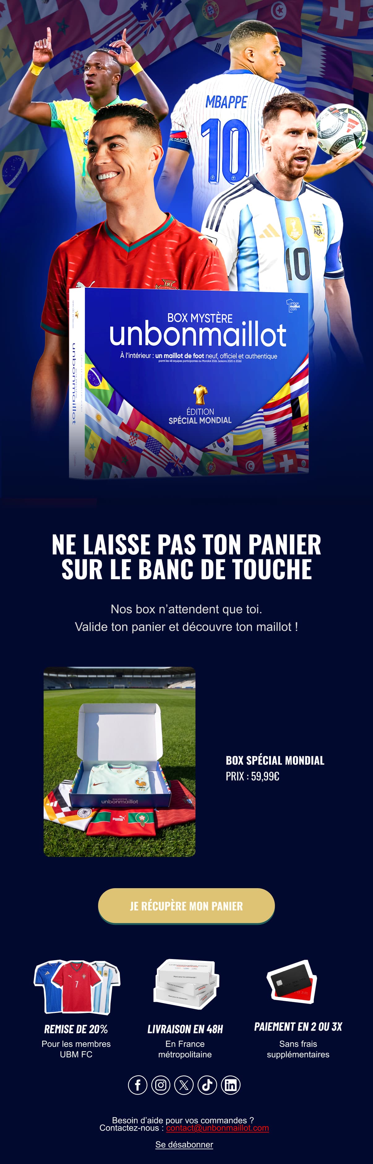 Premier e-mail du flow panier : quatre stars du Mondial derrière le coffret édition spéciale, accroche « Ne laisse pas ton panier sur le banc de touche » et rappel du panier en attente.