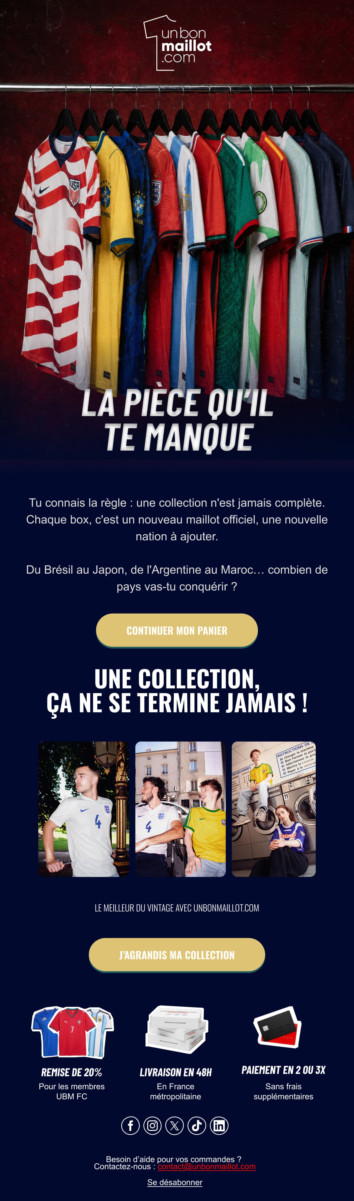 Relance de panier abandonné : un portant de maillots de sélections nationales, accroche « La pièce qu’il te manque » et invitation à reprendre la collection.