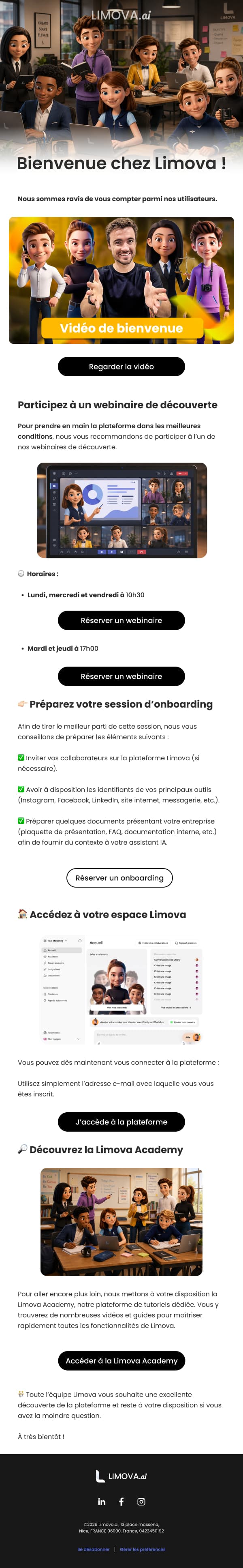 Premier e-mail d’onboarding, version longue : « Bienvenue chez Limova », vidéo de bienvenue, webinaires de découverte, accès à la plateforme et à l’academy.